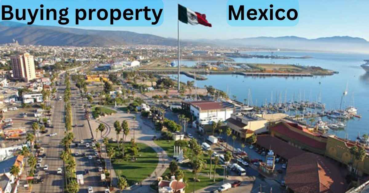 Buying Property in Mexico as a Foreigner (2)