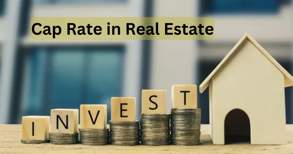 Real Estate Investing What is a Cap Rate and Why is it Important